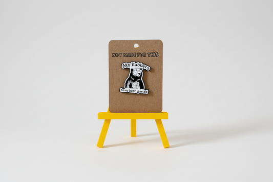My Flabbers have been gasted Pin | Enamel Pin | Not Made For This