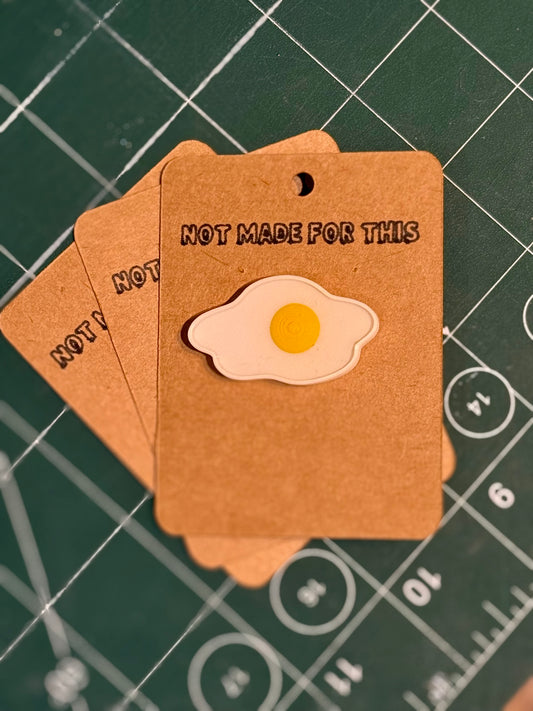Fried Egg Pin | 3D Printed Resin Pin Badge | Not Made For This