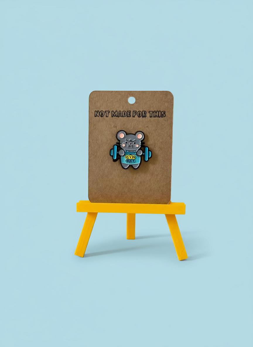 Gym Rat Enamel Pin - Not Made For This