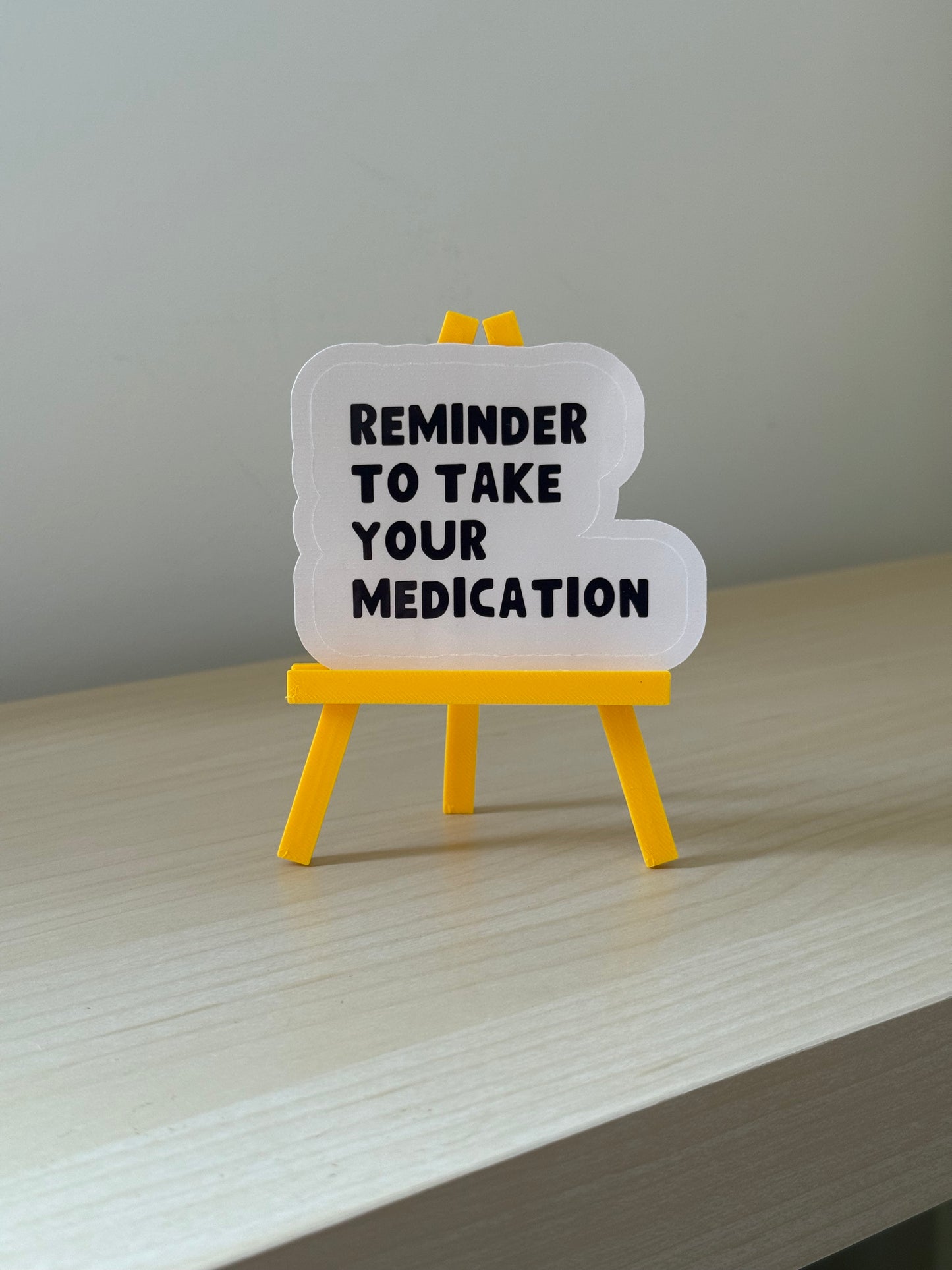 NotMadeForThis - Reminder To Take Your Medication Sticker | Not Made For This - Not Made For This