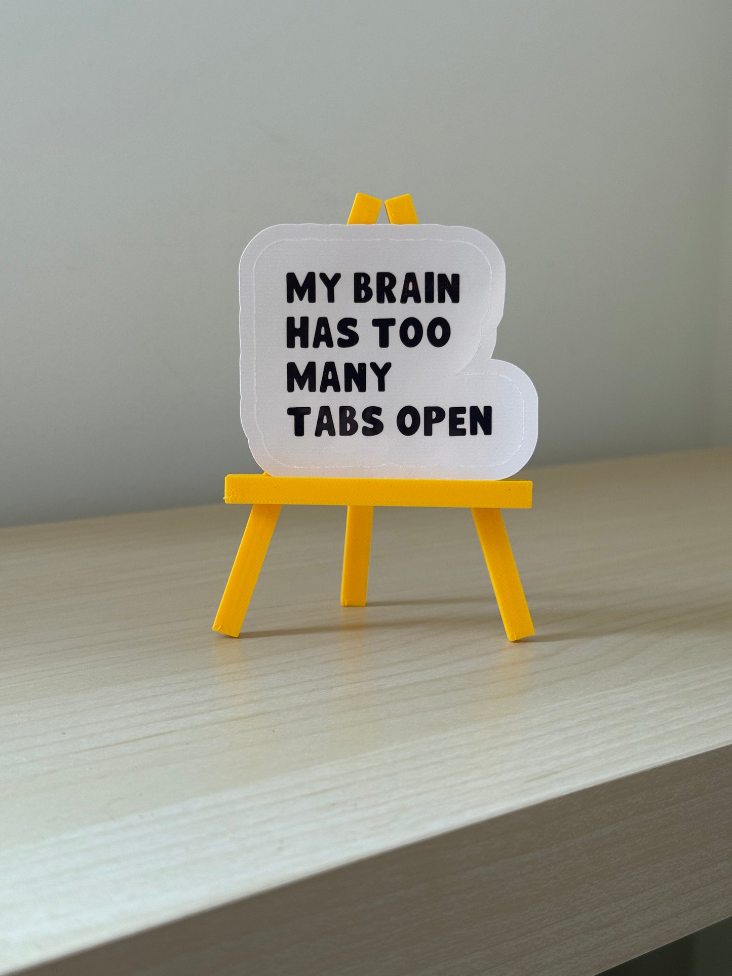 NotMadeForThis - My Brain Has Too Many Tabs Open Sticker | Not Made For This - Not Made For This