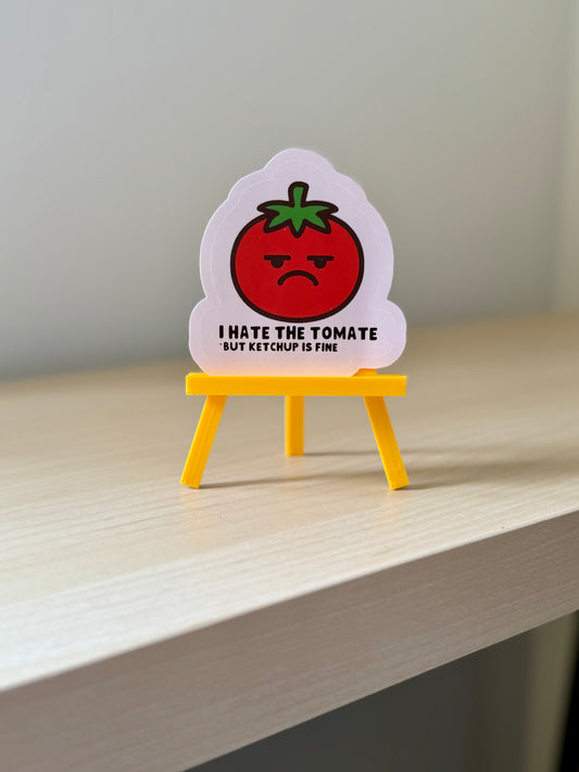 I Hate the Tomate Sticker | Not Made For This - Not Made For This