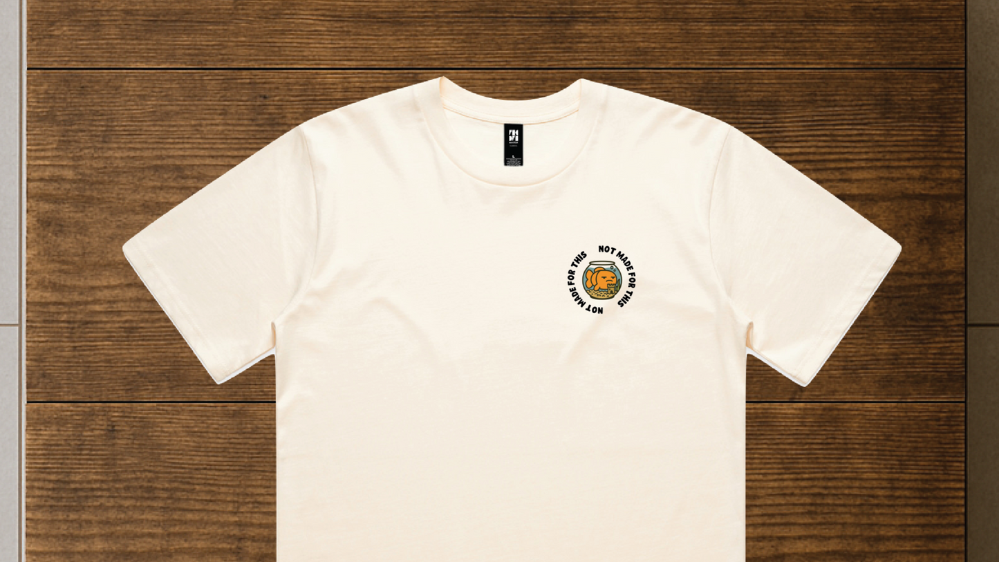 Not Made For Fish - T-Shirt - Not Made For This