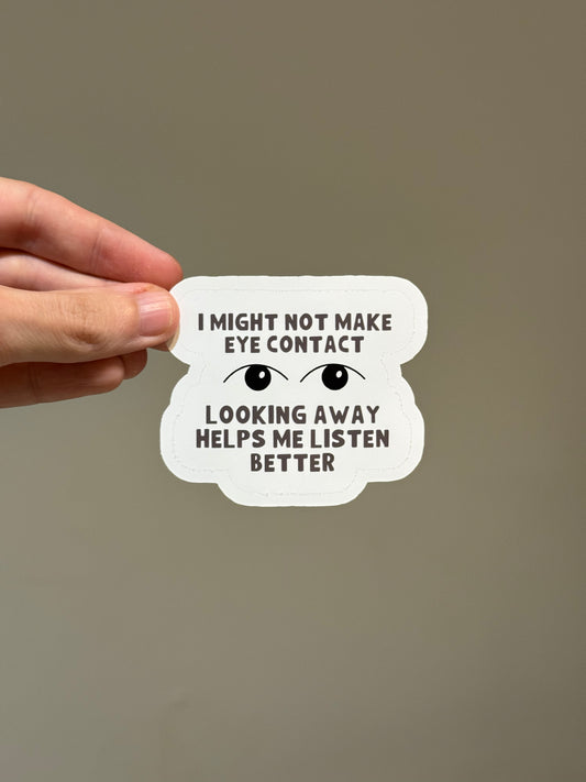 Eye Contact Sticker | Not Made For This