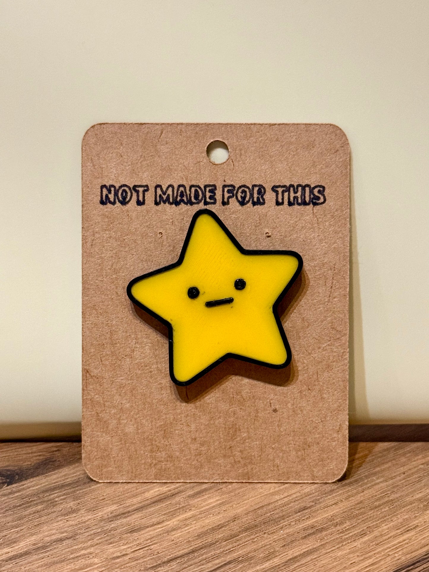 Unimpressed Star Pin | 3D Printed Resin Pin Badge | Not Made For This