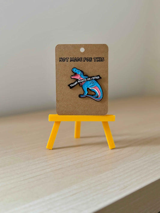 Trans Rights Or I Bites Enamel Pin