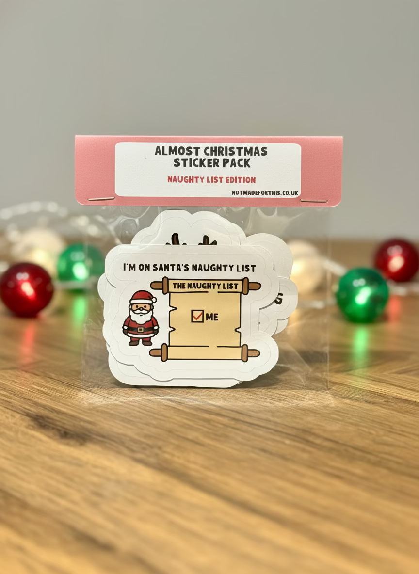 Almost Christmas Sticker Pack | Not Made For This