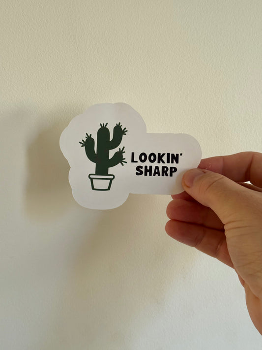 Lookin’ Sharp Sticker | Not Made For This