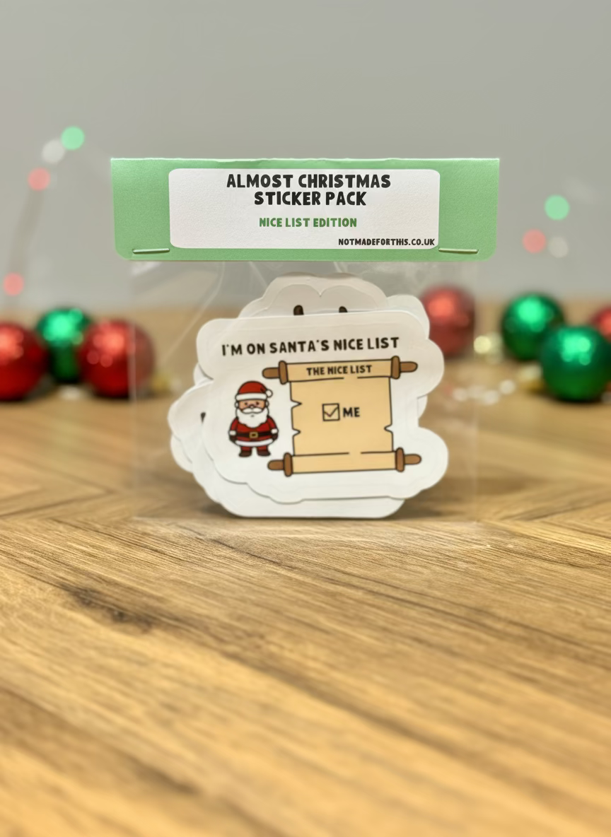 Almost Christmas Sticker Pack | Not Made For This