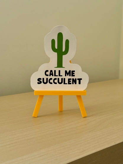 Call Me Succulent Sticker | Not Made For This