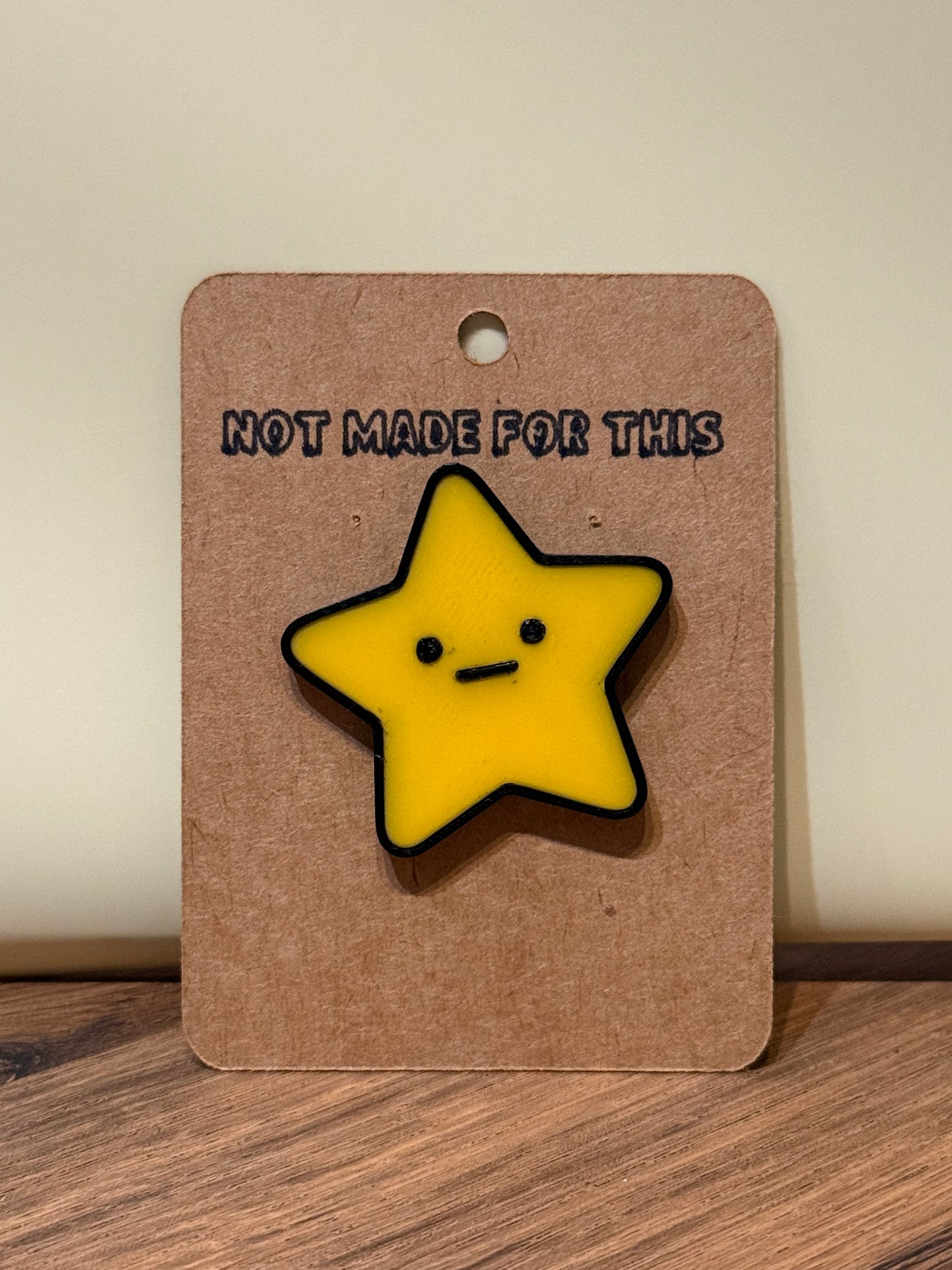 Unimpressed Star Pin | 3D Printed Resin Pin Badge | Not Made For This