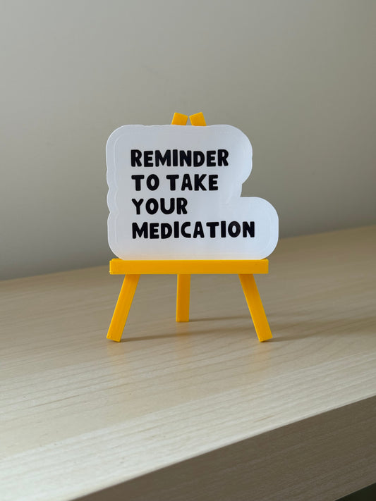 NotMadeForThis - ​Reminder To Take Your Medication Sticker | Not Made For This - Not Made For This