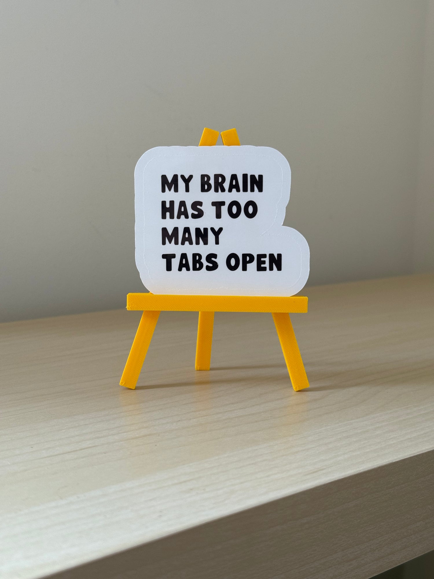 NotMadeForThis - ​My Brain Has Too Many Tabs Open Sticker | Not Made For This - Not Made For This