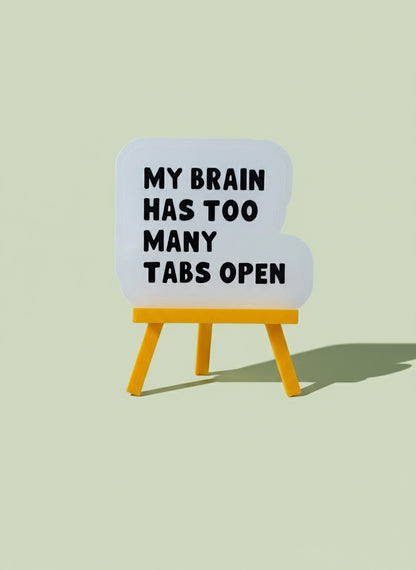 My Brain Has Too Many Tabs Open Sticker | Not Made For This - Not Made For This