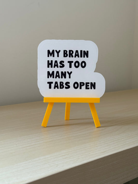 NotMadeForThis - ​My Brain Has Too Many Tabs Open Sticker | Not Made For This - Not Made For This