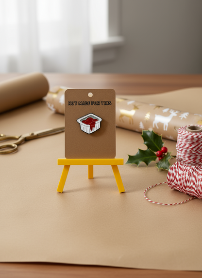Dippy Ketchup Enamel Pin - Not Made For This
