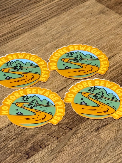 No More Sewage Please Sticker | Not Made For This