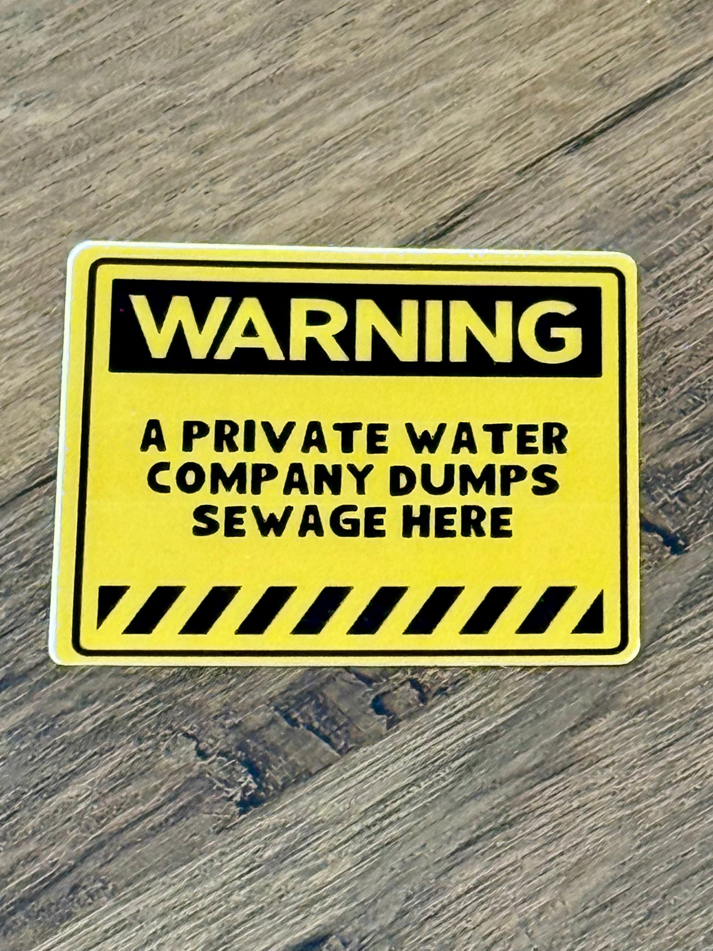 Warning! Sewage Dumped Here Sticker | Not Made For This