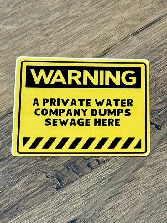 Warning! Sewage Dumped Here Sticker | Not Made For This