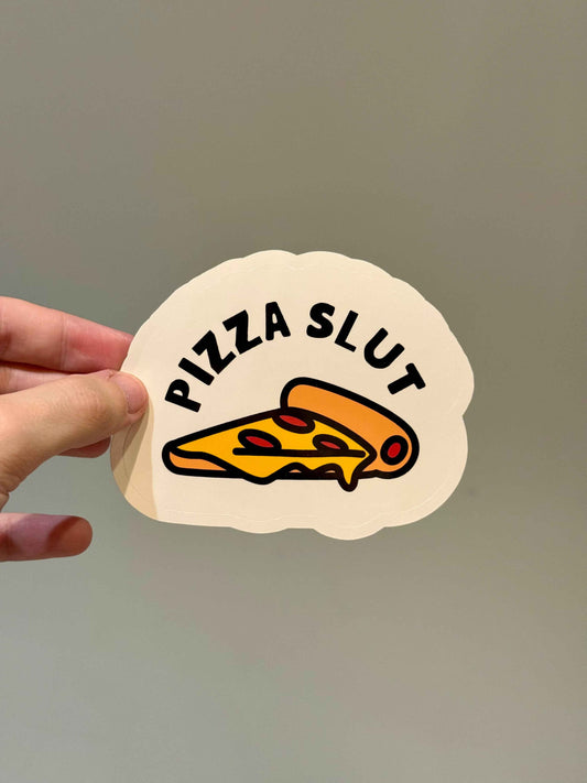 Pizza Slut Sticker | Not Made For This