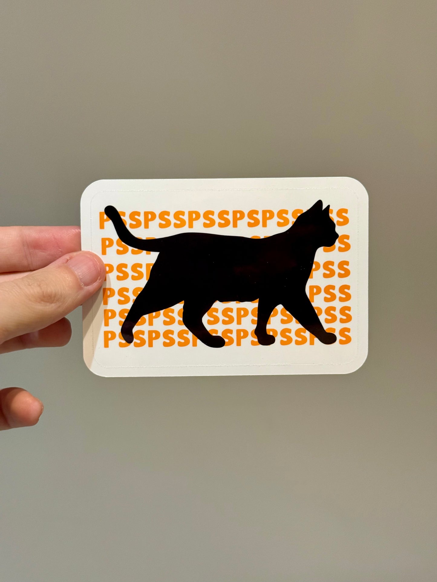 Psspsspss Sticker | Not Made For This