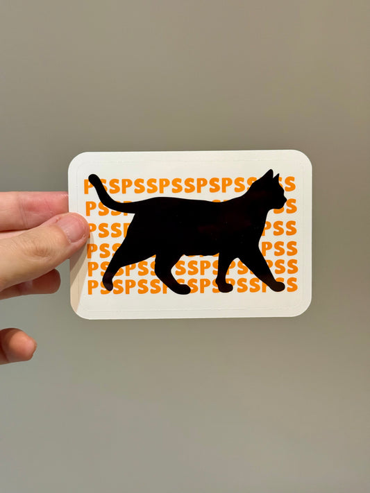Psspsspss Sticker | Not Made For This
