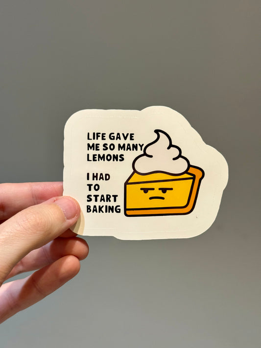 Life Gave Me So Many Lemons Sticker | Not Made For This