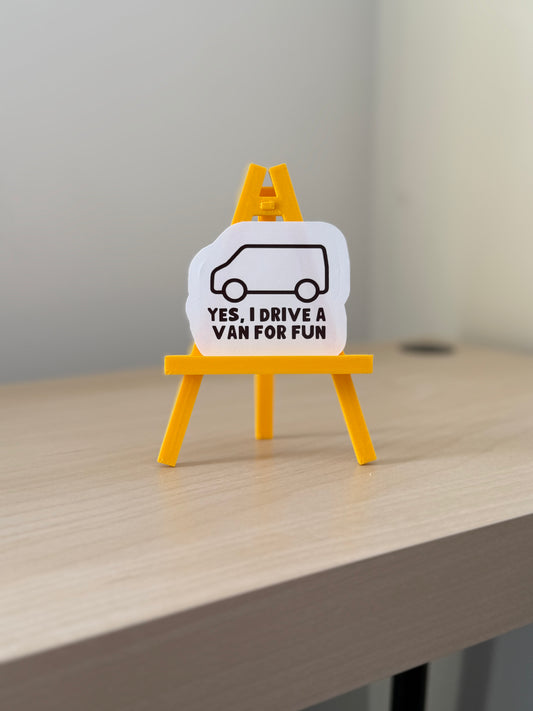 I Drive a Van for Fun Sticker | Not Made For This